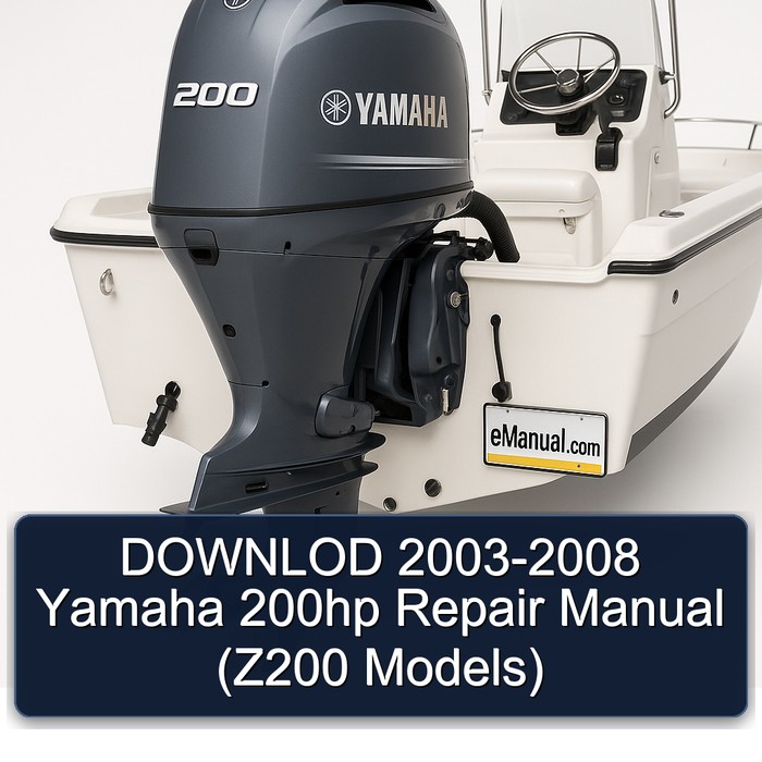 DOWNLOD 2003-2008 Yamaha 200hp Repair Manual (Z200 Models) 