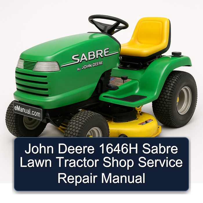 John Deere 1646H Sabre Lawn Tractor Shop Service Repair Manual