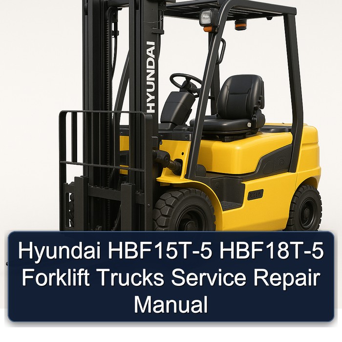 Hyundai Gabelstapler HBF15T-5 / HBF18T-5 Service- und Reparaturhandbuch