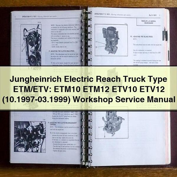 Jungheinrich Electric Reach Truck Type ETM/ETV: ETM10 ETM12 ETV10 ETV12 (10.1997-03.1999) Workshop Service Repair Manual