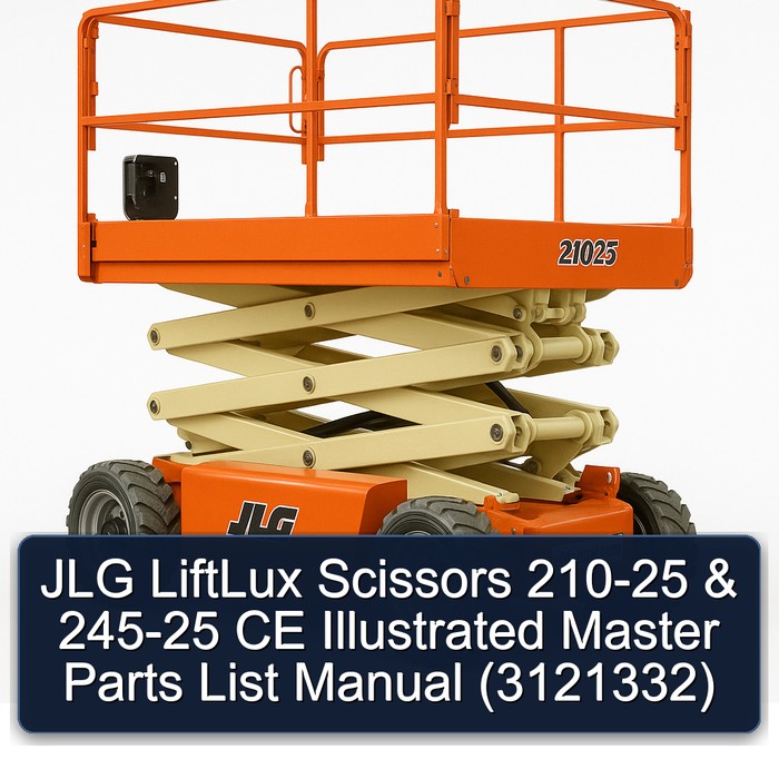 JLG LiftLux Scissors 210-25 & 245-25 CE Illustrated Master Parts List Manual (3121332)