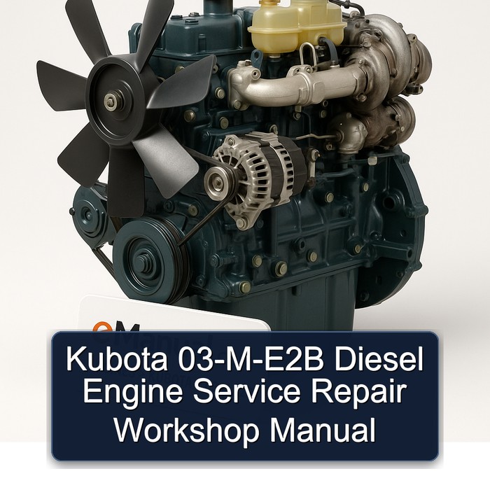 Manual de Reparación y Servicio del Motor Diésel Kubota 03-M-E2B
