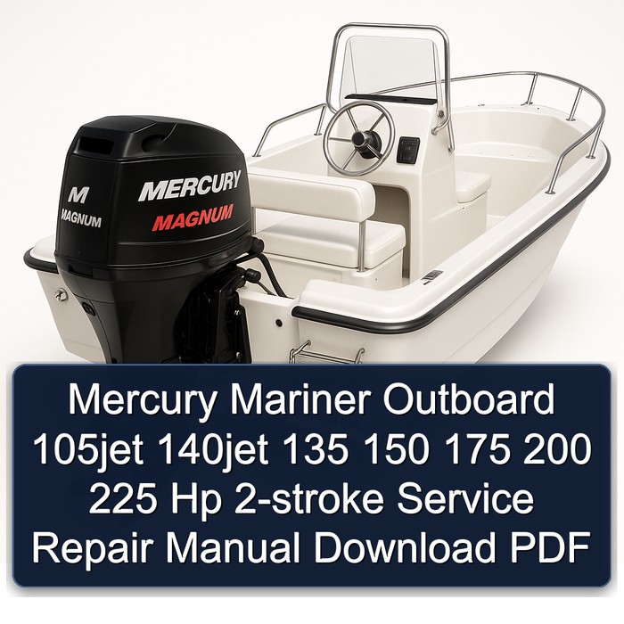 Mercury Mariner Outboard 105jet 140jet 135 150 175 200 225 Hp 2-stroke Manual de servicio y reparación Download PDF