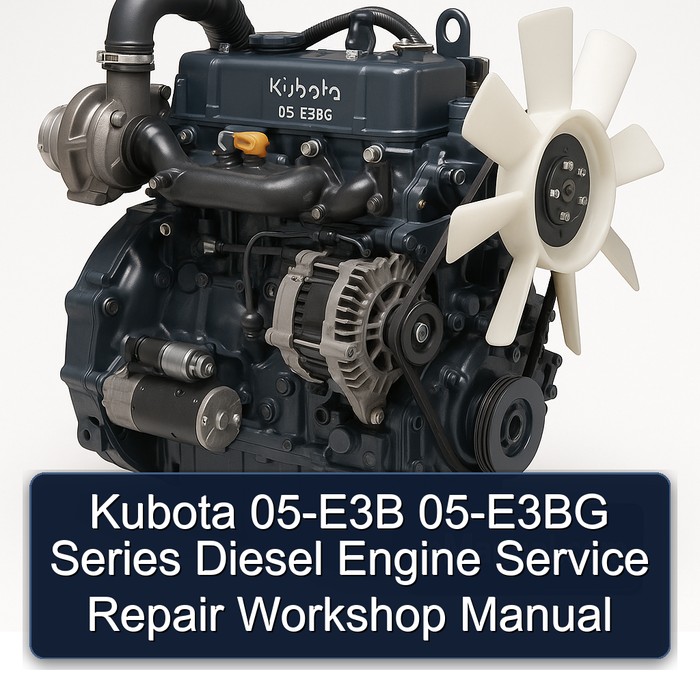 Kubota 05-E3B/E3BG Dieselmotor: Werkstatt-Handbuch für Service und Reparatur