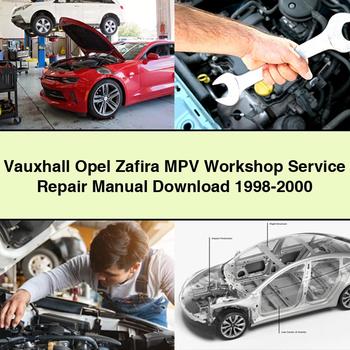 Vauxhall Opel Zafira MPV Workshop Manual de servicio y reparación 1998-2000