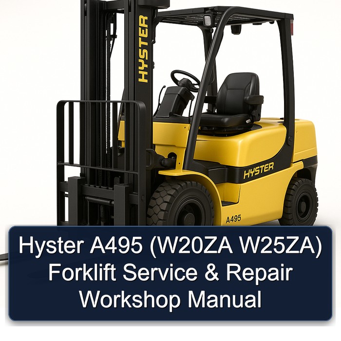 Hyster A495 (W20ZA W25ZA) Forklift Service & Repair Workshop Manual