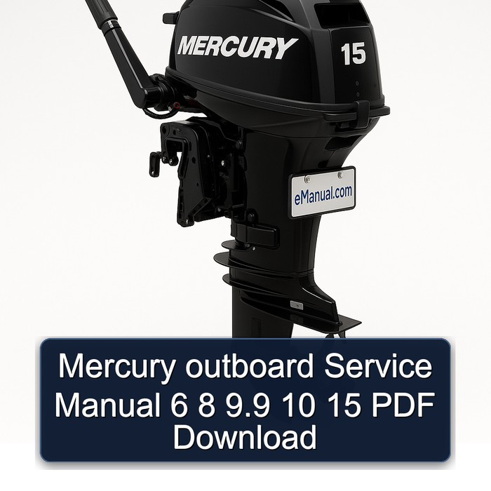 Mercury outboard Service Manual 6 8 9.9 10 15 PDF Download