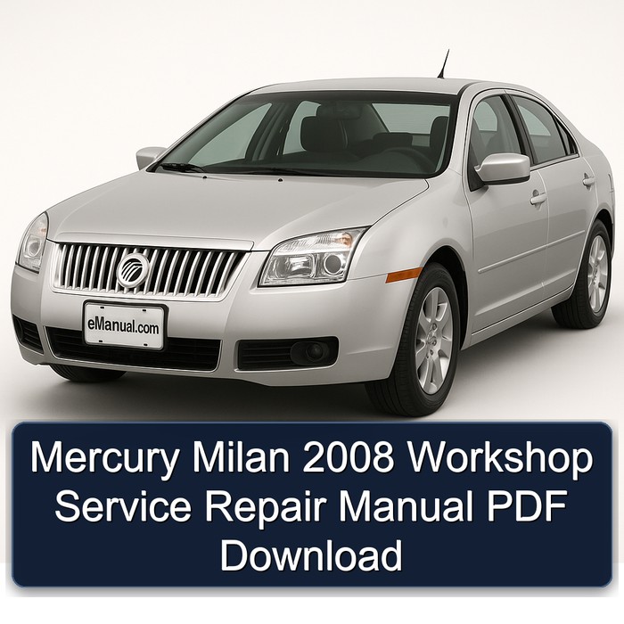 Mercury Milan 2008 Workshop Manual de servicio y reparación PDF Download