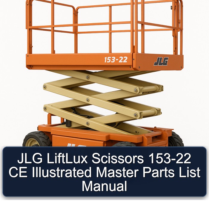 JLG LiftLux Scissors 153-22 CE Illustrated Master Parts List Manual
