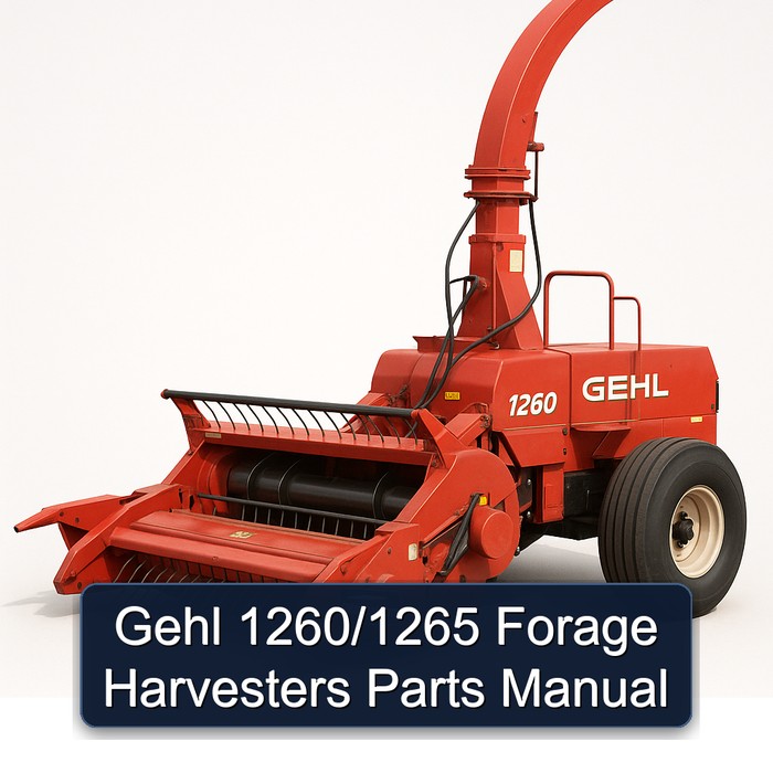 Gehl 1260/1265 Forage Harvesters Parts Catalog PDF Download