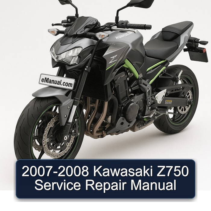2007-2008 Kawasaki Z750 Service Repair Manual