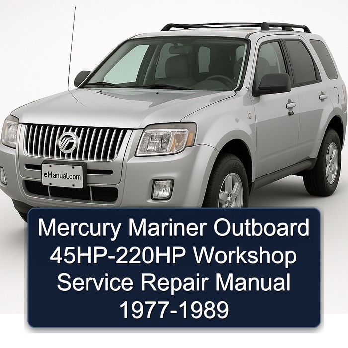 1977 Mercury Mariner Outboard 45HP-220HP Workshop Service Repair Manual PDF Download