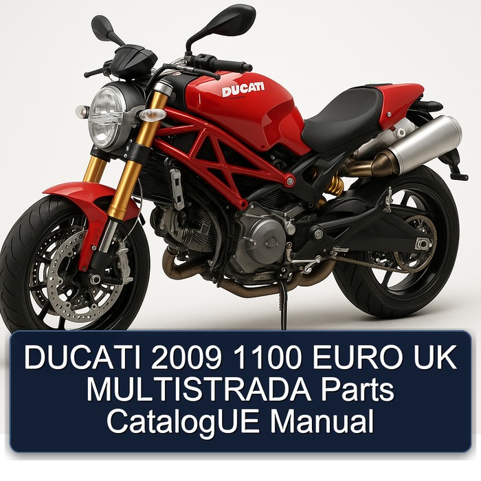 DUCATI 2009 1100 EURO UK MULTISTRADA Parts CatalogUE Manual