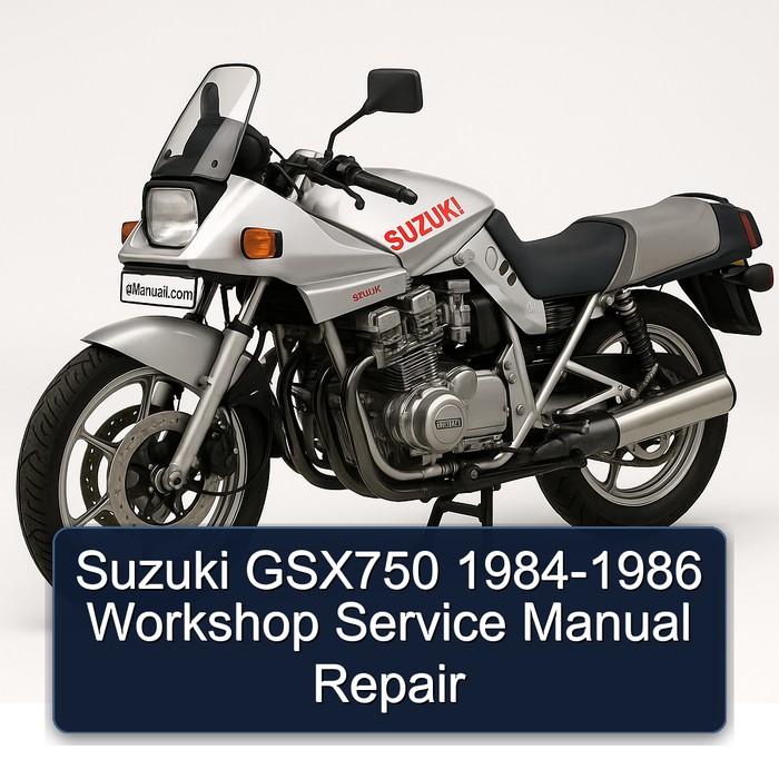Suzuki GSX750 1984-1986 Workshop Service Manual Repair