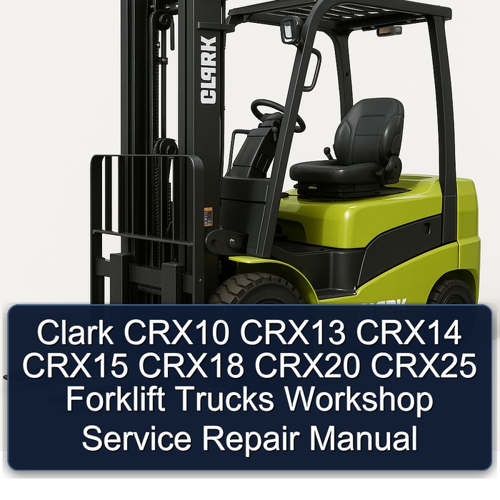 Reparaturhandbuch für Gabelstapler Clark CRX10-25