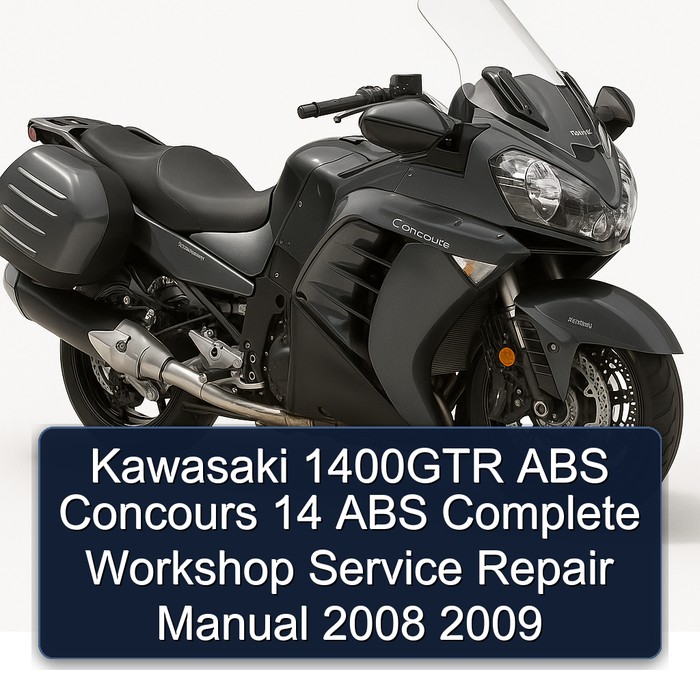 Kawasaki 1400GTR ABS Concours 14 ABS Complete Workshop Service Repair Manual 2008 2009