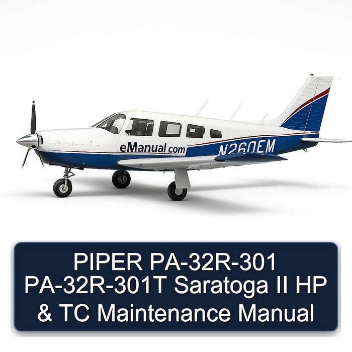 PIPER PA-32R-301 PA-32R-301T Saratoga II HP & TC Maintenance Manual