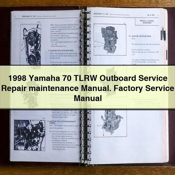 1998 Yamaha 70 TLRW Outboard Service Repair maintenance Manual. Factory Service Manual