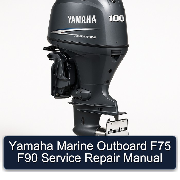 Yamaha Marine Outboard F75 F90 Service Repair Manual 