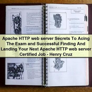 Apache Http Web Server: Acing the Exam and Landing Your Next Certified Job by Henry Cruz PDF Download