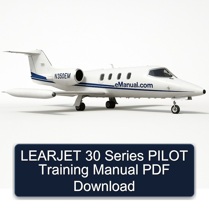 LEARJET 30 Series PILOT Training Manual PDF Download