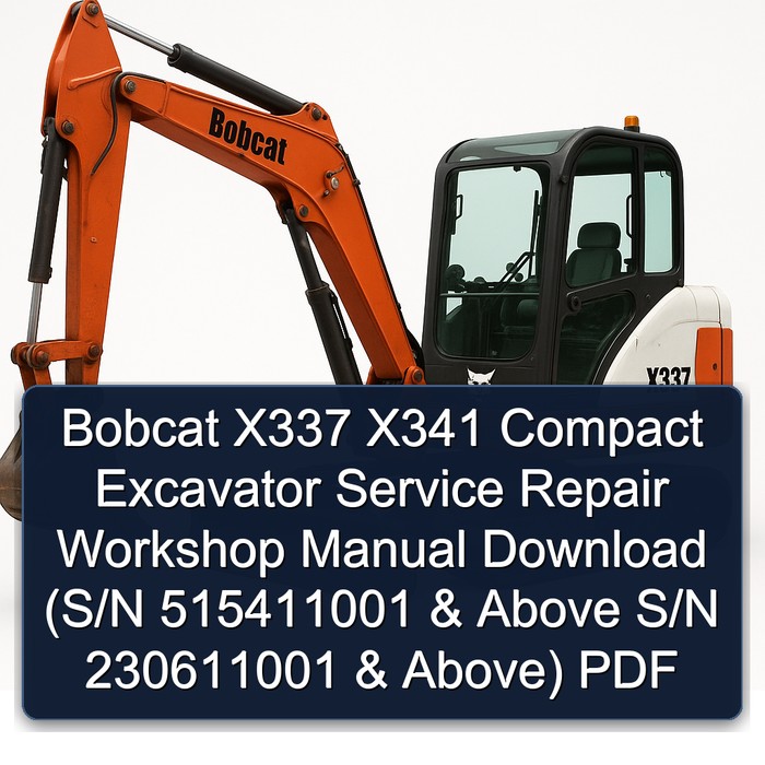 Bobcat X337 X341 Kompaktbagger Service- und Reparaturhandbuch