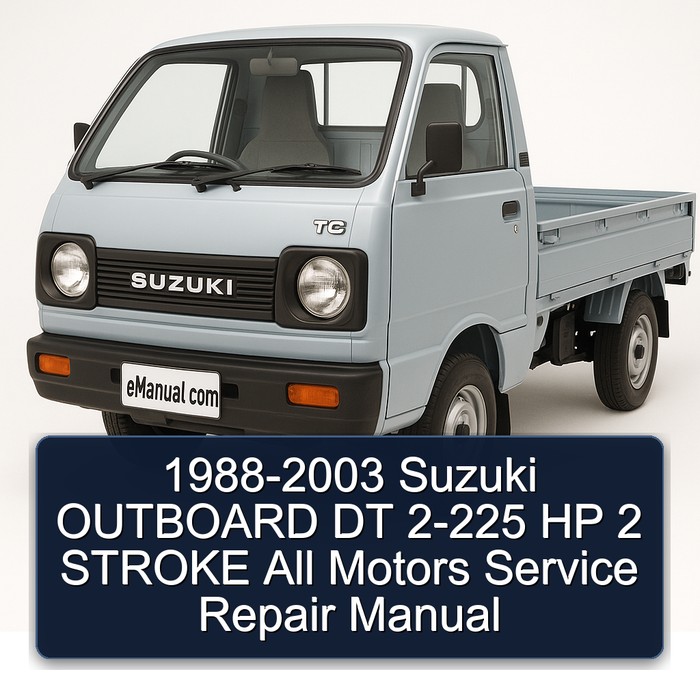 1988-2003 Suzuki OUTBOARD DT 2-225 HP 2 STROKE All Motors Manual de servicio y reparación