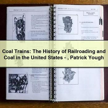 Coal Trains: the History of Railroading and Coal in the United States-Patrick Yough PDF Download