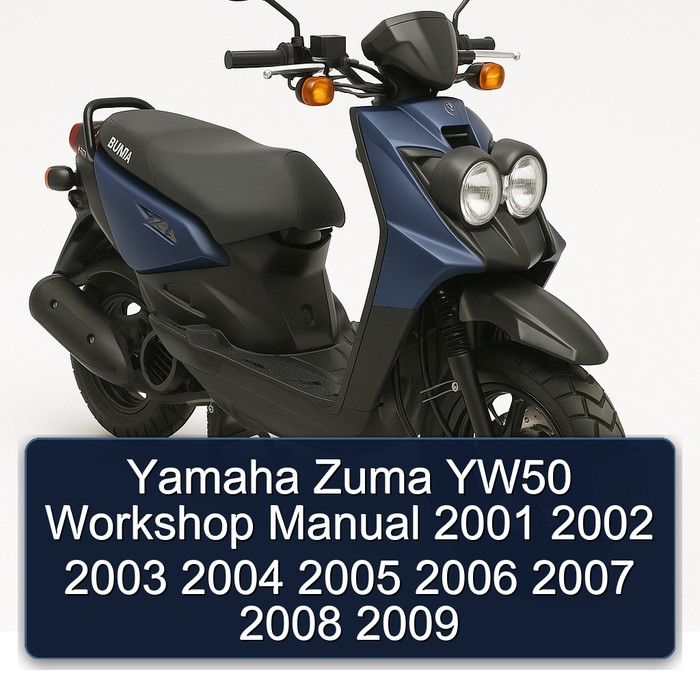 Yamaha Zuma YW50 Workshop Manual 2001 2002 2003 2004 2005 2006 2007 2008 2009