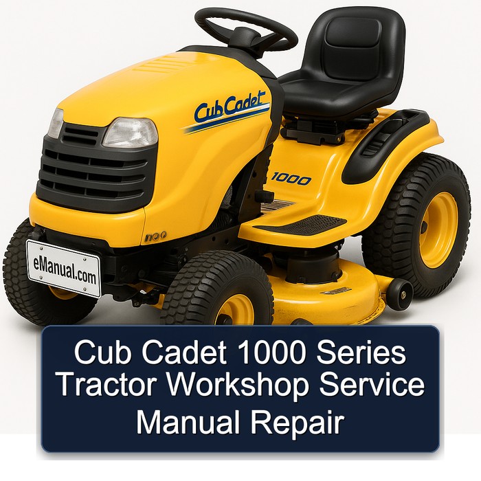 Cub Cadet 1000 Series Tractor Workshop Service Manual Repair