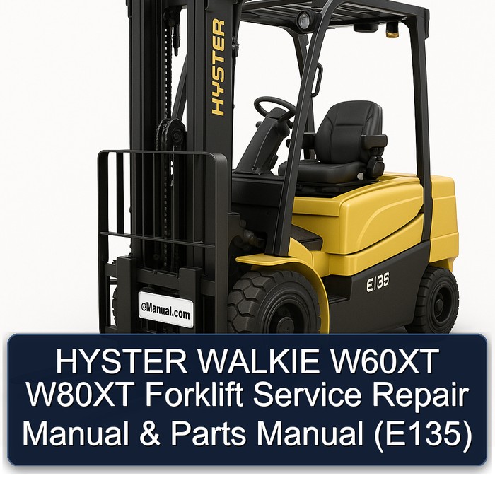Manual de Servicio y Repuestos para Carretillas Elevadoras Hyster Walkie W60XT W80XT (E135)