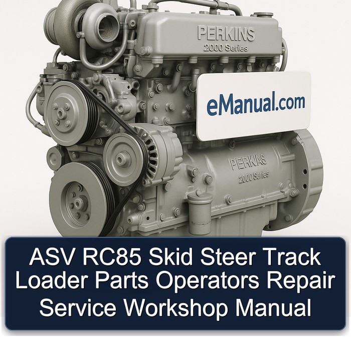 ASV RC85 Skid Steer Track Loader Parts Operators Repair Service Workshop Manual