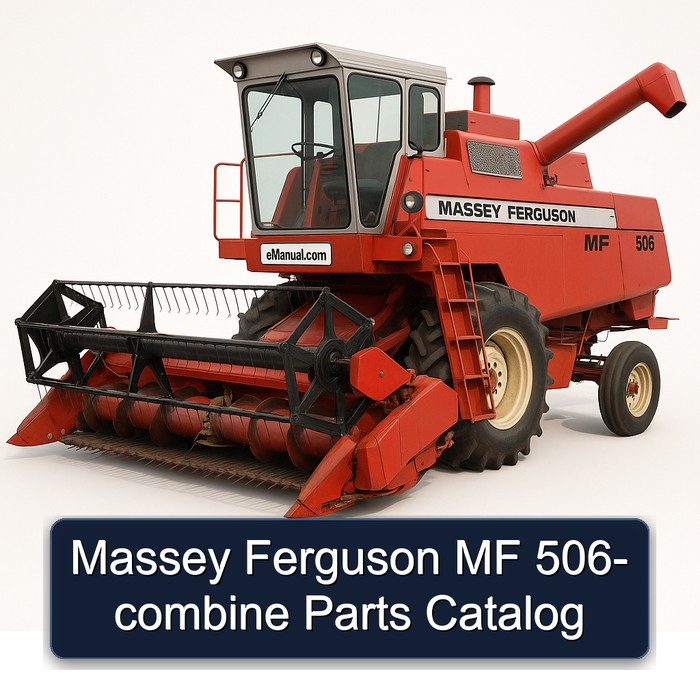 Massey Ferguson MF 506- combine Parts Catalog