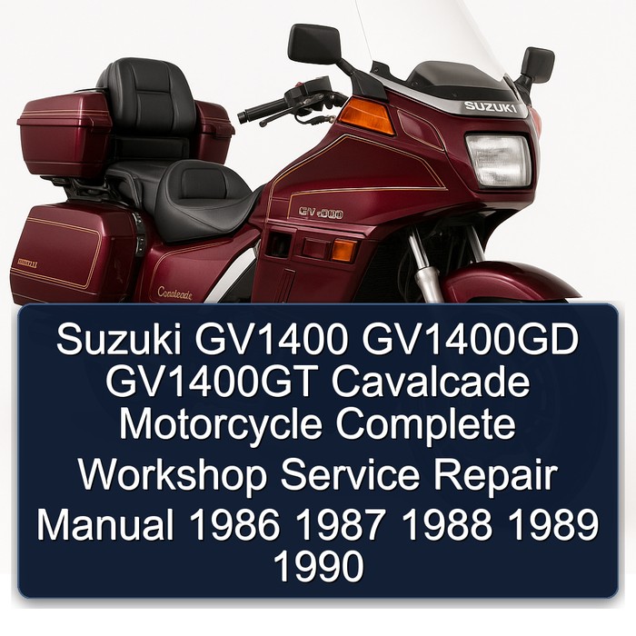Suzuki GV1400 GV1400GD GV1400GT Cavalcade Motorcycle Manual completo de servicio y reparación del taller 1986 1987 1988 1989 1990
