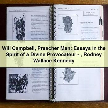 Will Campbell Preacher Man: Essays in the Spirit of a Divine Provocateur-Rodney Wallace Kennedy PDF Download