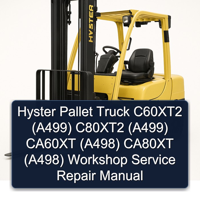 Manual de Servicio y Reparación para Carretillas Elevadoras Hyster C60XT2, C80XT2, CA60XT y CA80XT