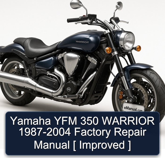 Yamaha YFM 350 WARRIOR 1987-2004 Factory Repair Manual [ Improved ] 