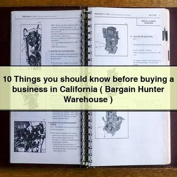 10 Things You Should Know Before Buying a Business in California ( Bargain Hunter Warehouse ) PDF Download