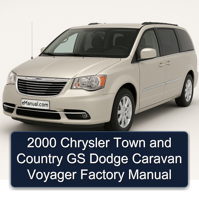 2000 Chrysler Town and Country GS Dodge Caravan Voyager Factory Manual 