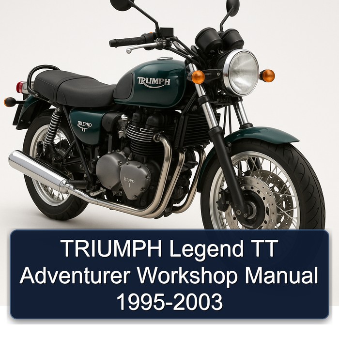 TRIUMPH Legend TT Adventurer Workshop Manual 1995-2003