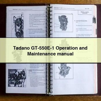 Tadano GT-550E-1 Operation and Workshop Service Repair Manual PDF Download