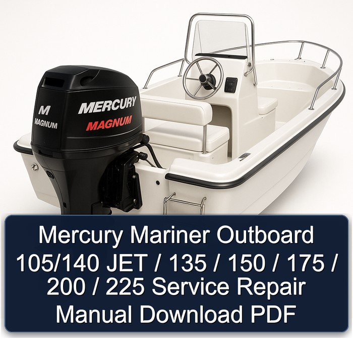 Mercury Mariner Outboard 105/140 JET / 135 / 150 / 175 / 200 / 225 Manual de servicio y reparación Download PDF
