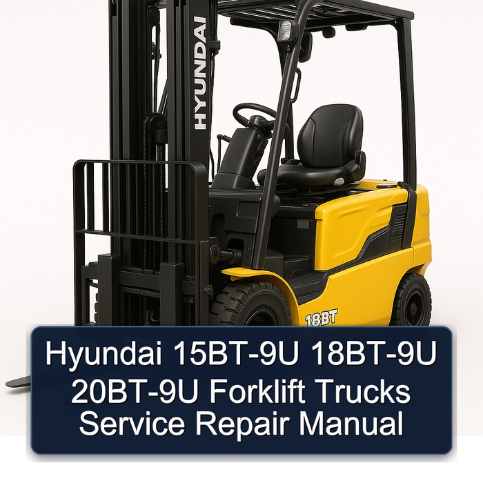 Manual de Servicio y Reparación de Carretillas Elevadoras Hyundai 15BT-9U, 18BT-9U, 20BT-9U