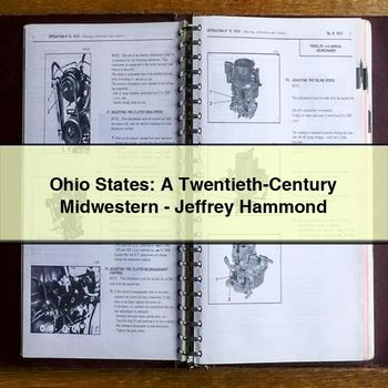 Ohio States: a Twentieth-Century Midwestern-Jeffrey Hammond PDF Download