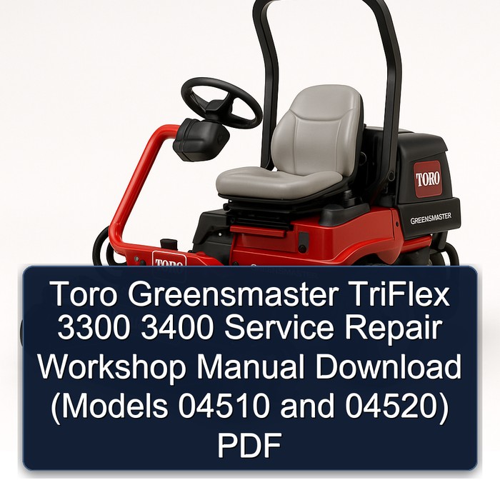 Toro Greensmaster TriFlex 3300/3400 Werkstatt-Handbuch (Modelle 04510 und 04520) PDF