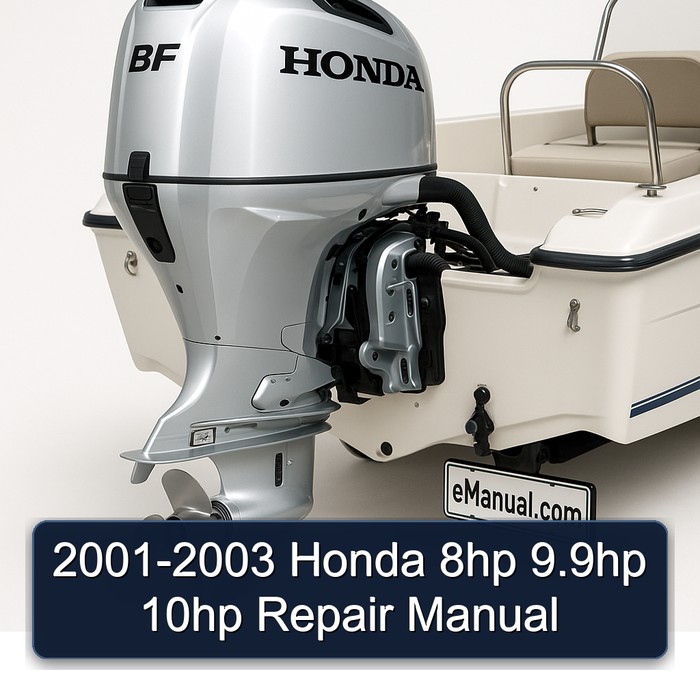  2001-2003 Honda 8hp 9.9hp 10hp Repair Manual