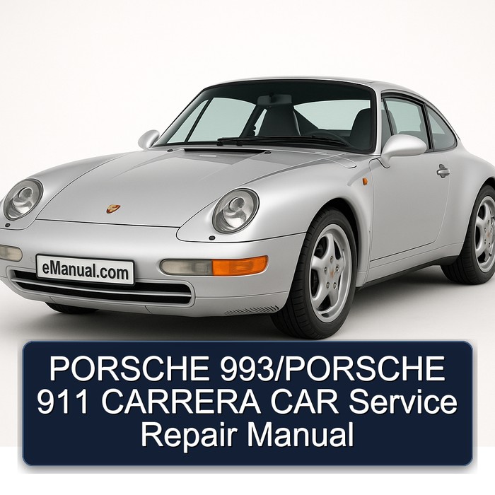 PORSCHE 993/PORSCHE 911 CARRERA CAR Manual de servicio y reparación