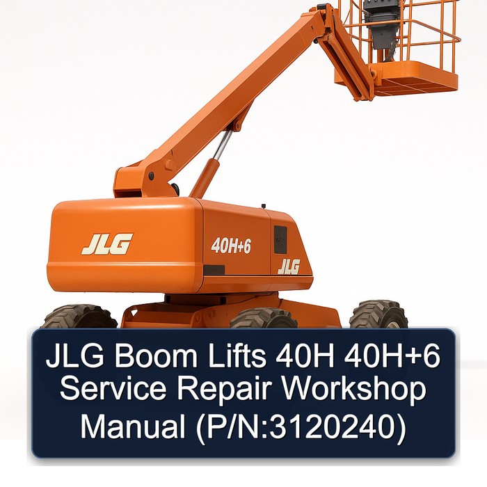 JLG Boom Lifts 40H 40H+6 Service Repair Workshop Manual (P/N:3120240)