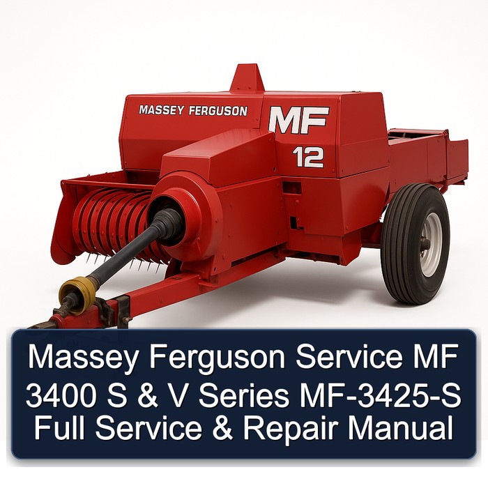 Massey Ferguson Service MF 3400 S & V Series MF-3425-S Full Service & Repair Manual