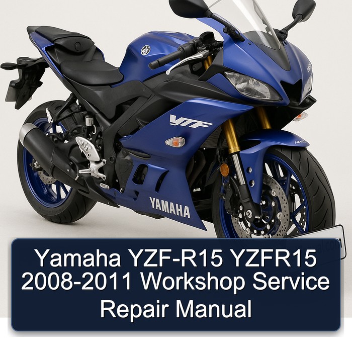 Yamaha YZF-R15 YZFR15 2008-2011 Workshop Service Repair Manual